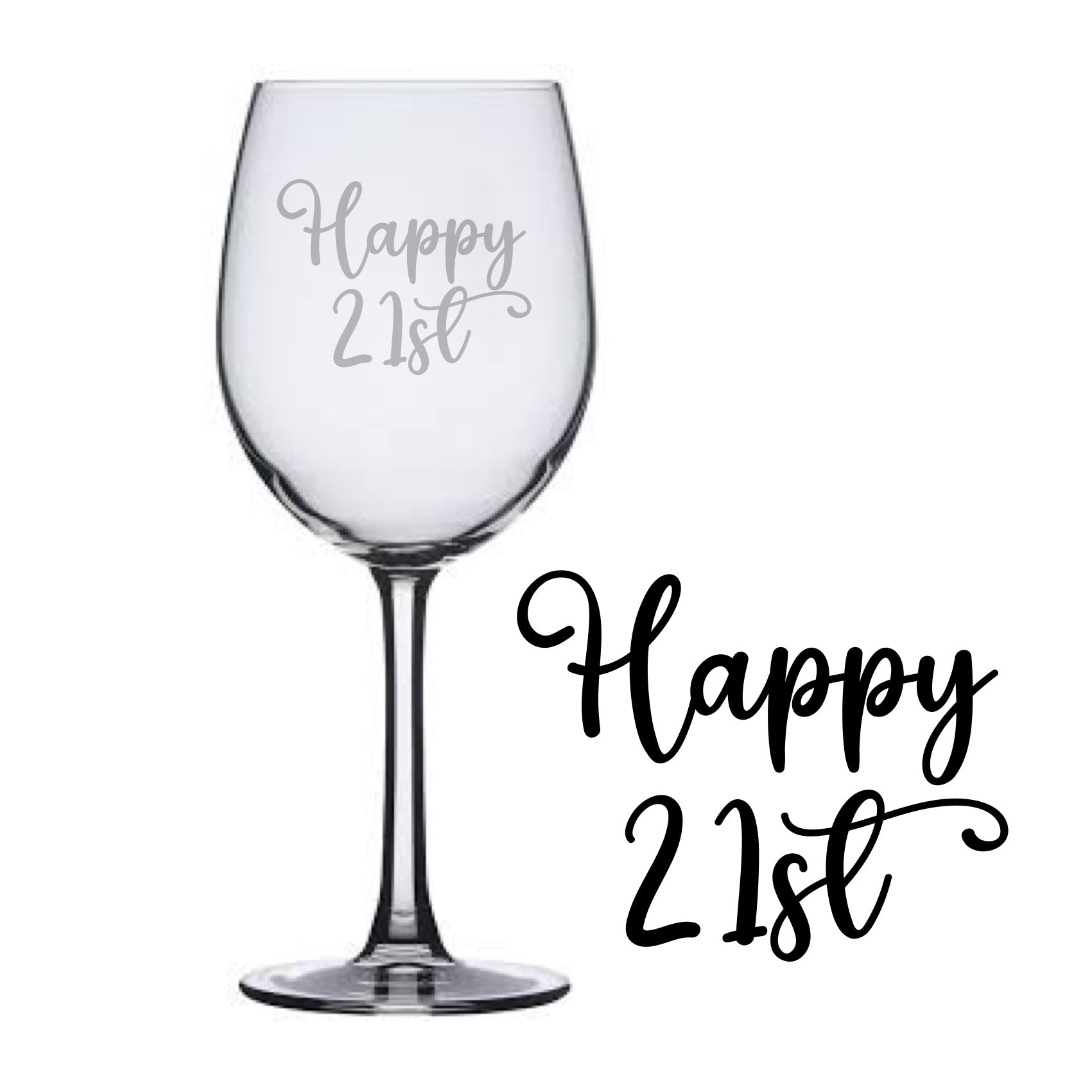 Engraved Wine Glass - Happy 21st Birthday