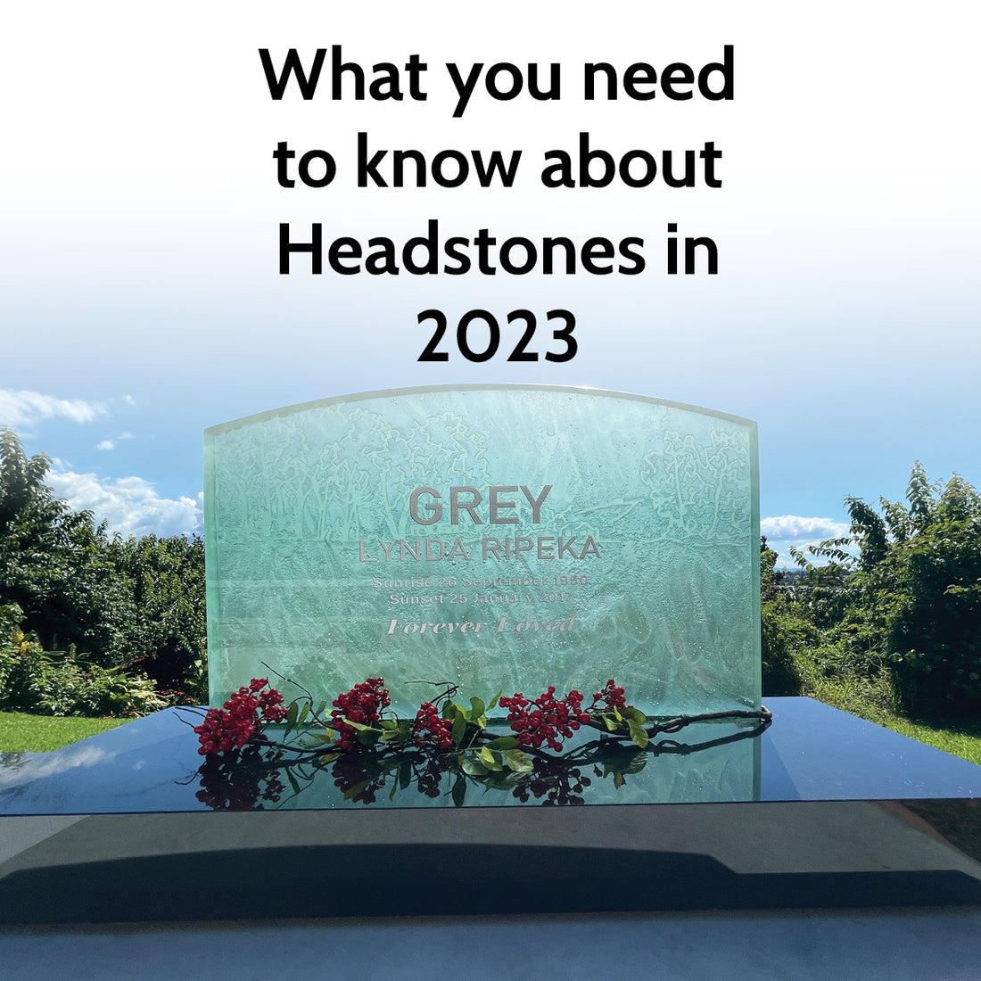 What you need to know about headstones in 2023