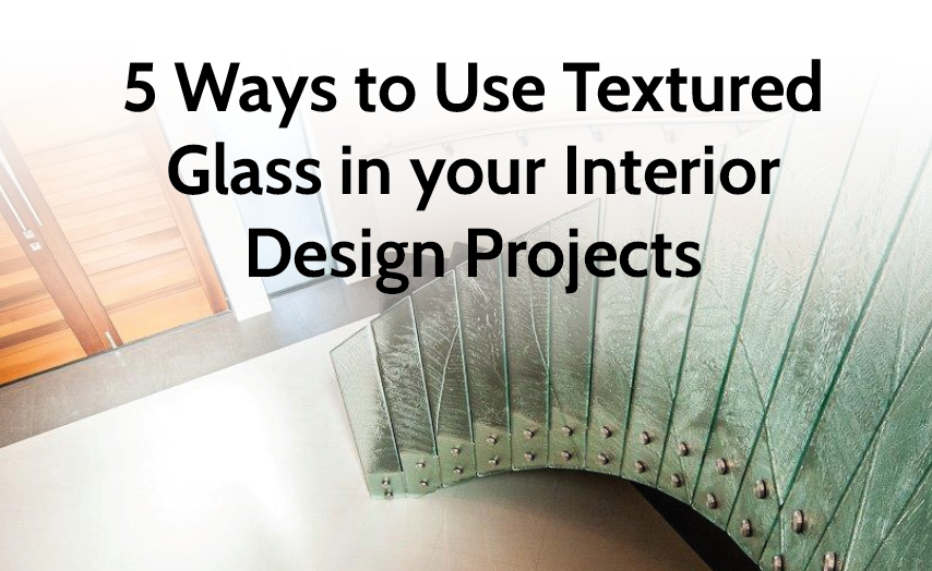 5 Ways to Use Slumped Glass in Your Next Interior Design Project