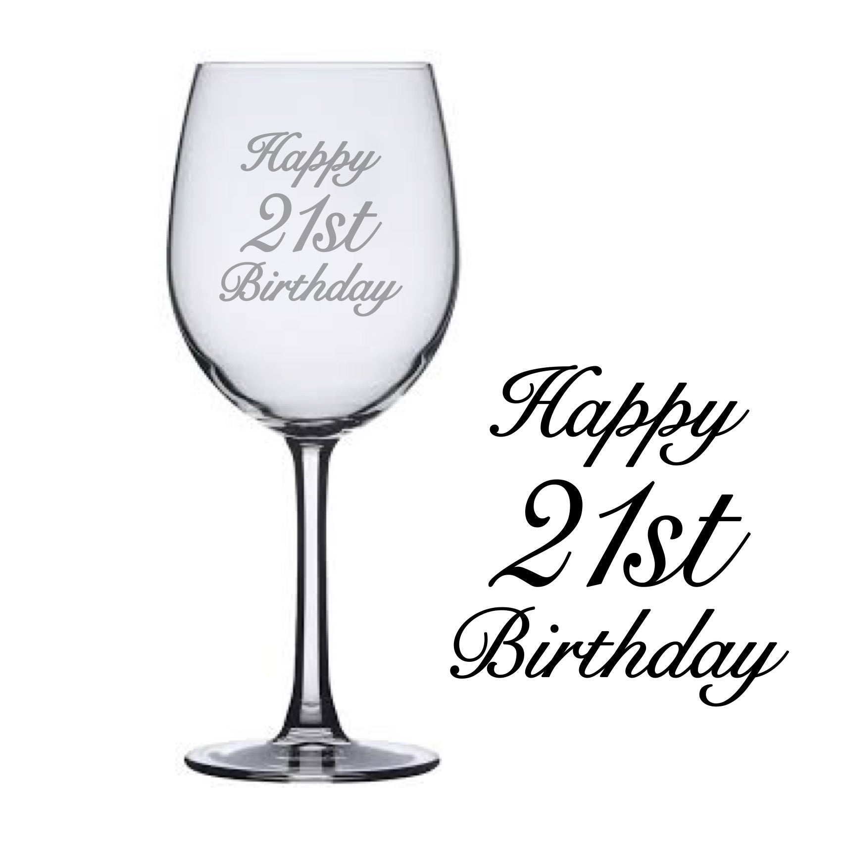 Engraved Wine Glass - Happy 21st Birthday
